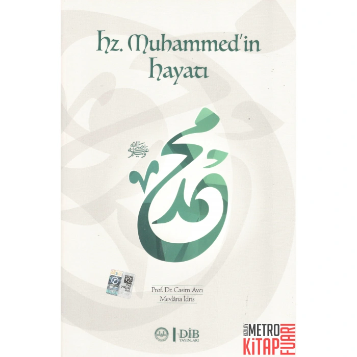 Hz. Muhammedin Hayatı