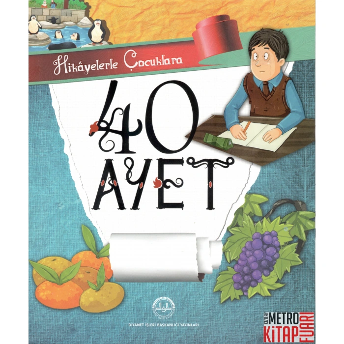 Hikayelerle Çocuklara 40 Ayet
