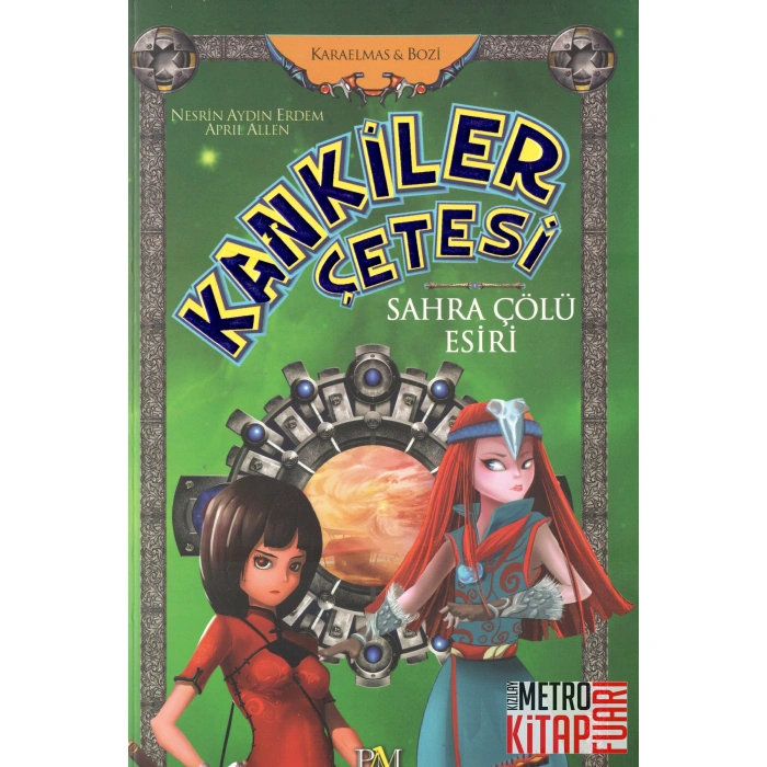 Kankiler Çetesi: Sahra Çölü Esiri