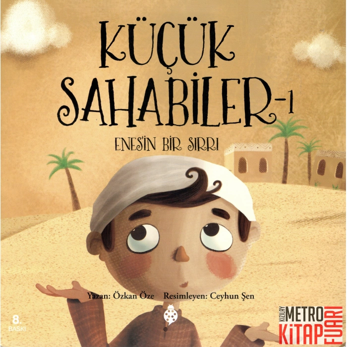 Küçük Sahabiler 1: Enesin Bir Sırrı