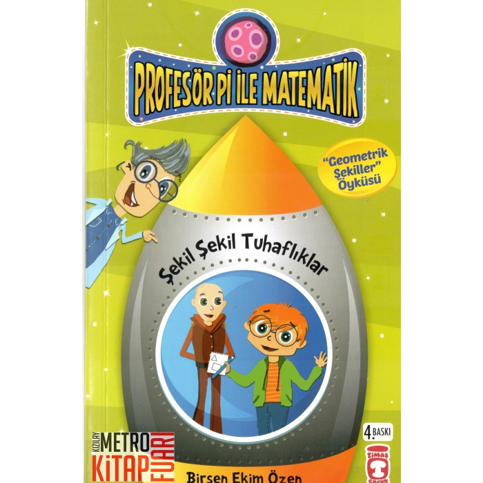 Profesör Pi İle Matematik 2-Şekil Şekil Tuhaflıklar