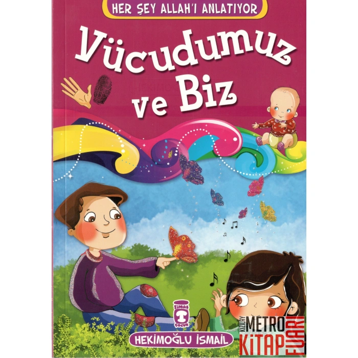 Vücudumuz ve Biz