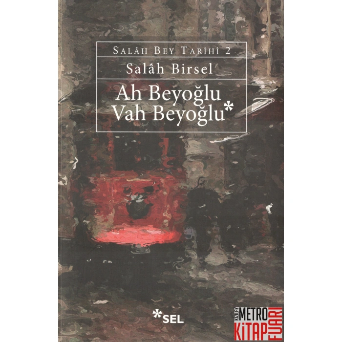 Ah Beyoğlu Vah Beyoğlu