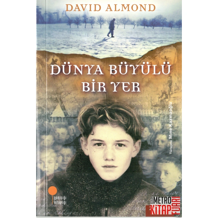 Dünya Büyülü Bir Yer