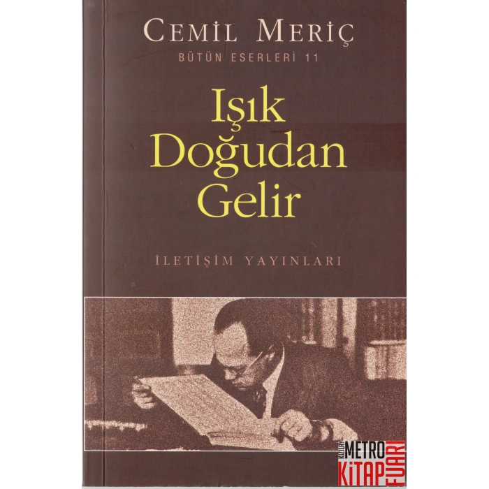 Işık Doğudan Gelir