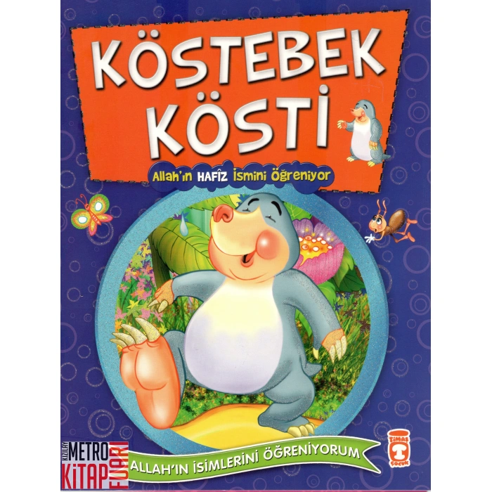 Köstebek Kösti - Allahın Hafız İsimlerini Öğreniyor