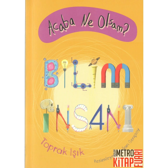 Acaba Ne Olsam? Bilim İnsanı