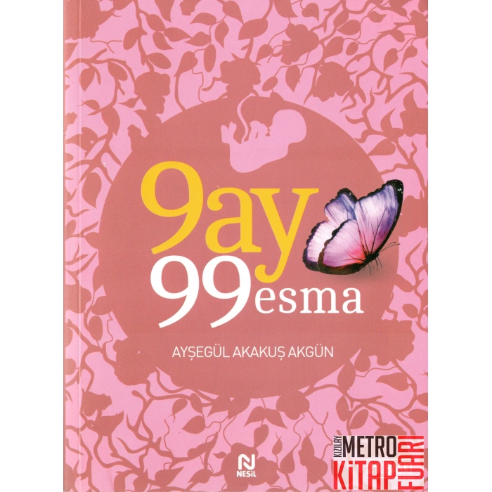 9 Ay 99 Esma