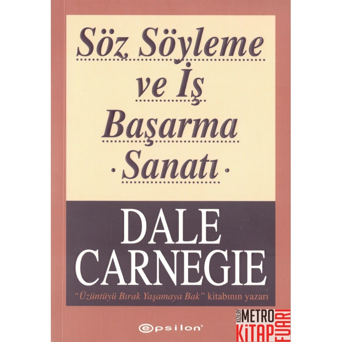 Söz Söyleme ve İş Başarma Sanatı