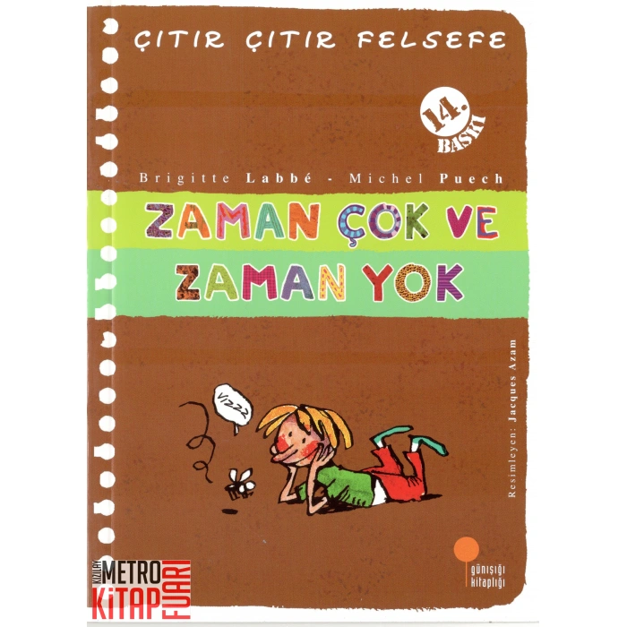 Zaman Çok ve Zaman Yok - Çıtır Çıtır Felsefe 19