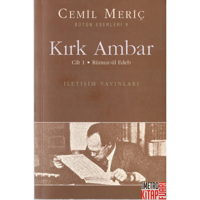 Kırk Ambar - Cilt: 1 Rümuz-ül Edeb