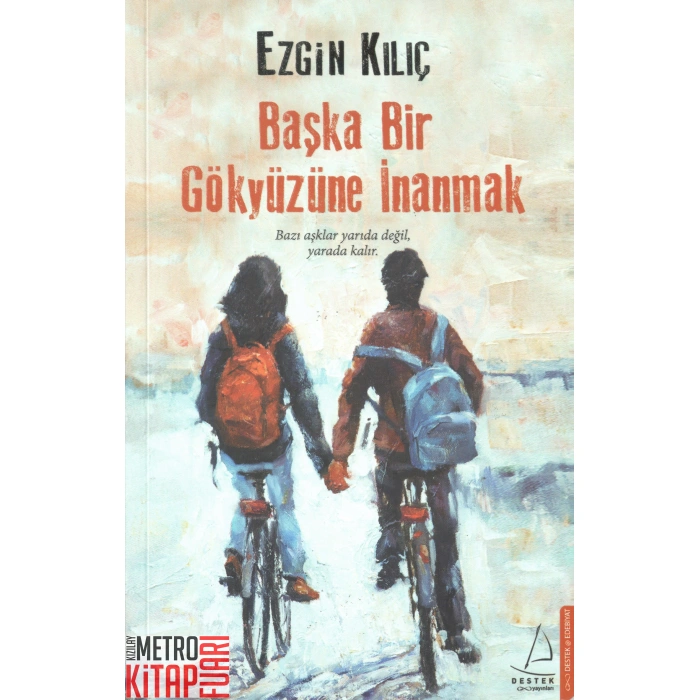 Başka Bir Gökyüzüne İnanmak