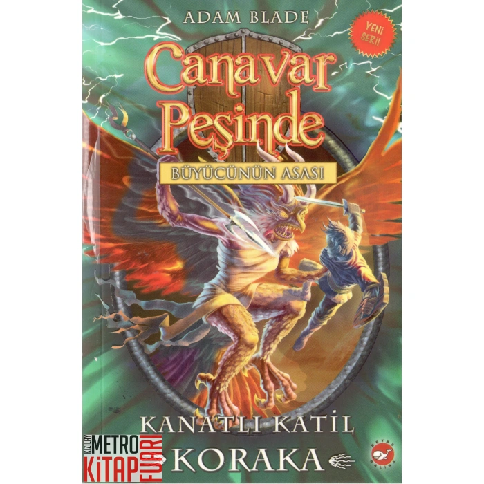 Canavar Peşinde 51 - Kanatlı Katil Koraka