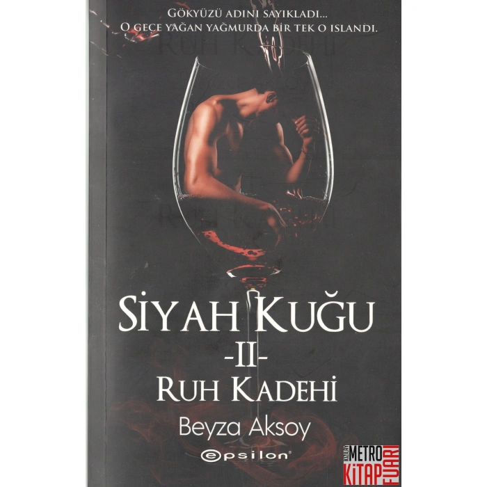 Siyah Kuğu 2 - Ruh Kadehi