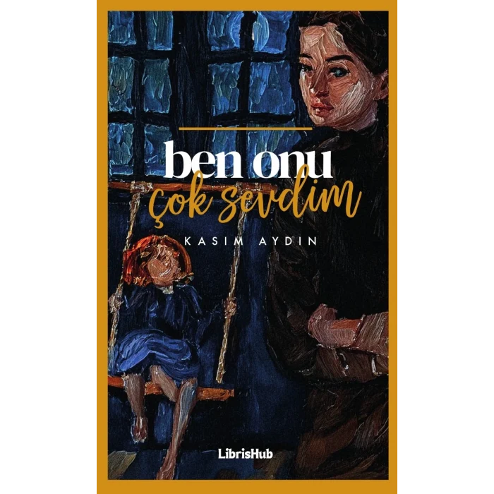 Ben Onu Çok Sevdim