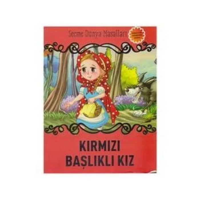 SEÇME DÜNYA MASALLARI KIRMIZI BAŞLIKLI KIZ