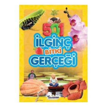 501 İLGİNÇ BİTKİ GERÇEĞİ