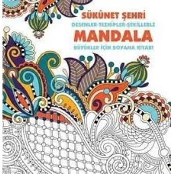 SÜKUNET ŞEHRİ MANDALA