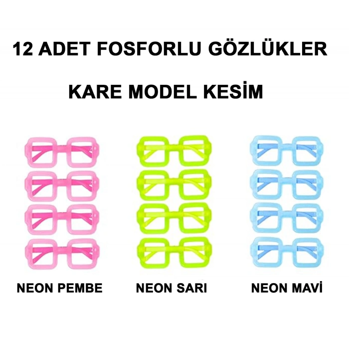 Mey İthalat® Fosforlu Kare Model Glow Parti Gözlüğü Karanlıkta Yanan Gözlükler 12 Adet