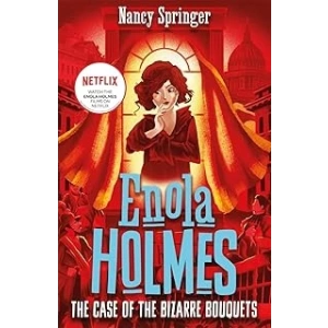 Enola Holmes 3: The Case of the Bizarre Bouquets
