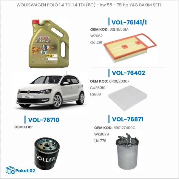 VOLKSWAGEN POLO 1.4 TDİ 1.4 TDI (6C) - kw 55 - 75 hp YAĞ BAKIM SETİ