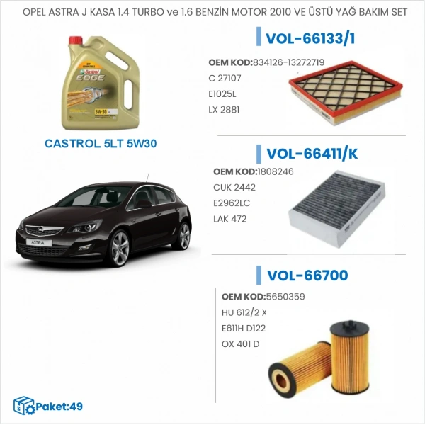 OPEL ASTRA J KASA 1.4 TURBO ve 1.6 BENZİN MOTOR 2010 VE ÜSTÜ YAĞ BAKIM SETİ