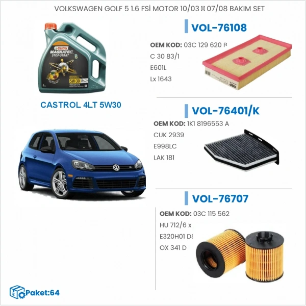 VOLKSWAGEN GOLF 5 1.6 FSİ MOTOR 10/03 → 07/08 BAKIM SETİ