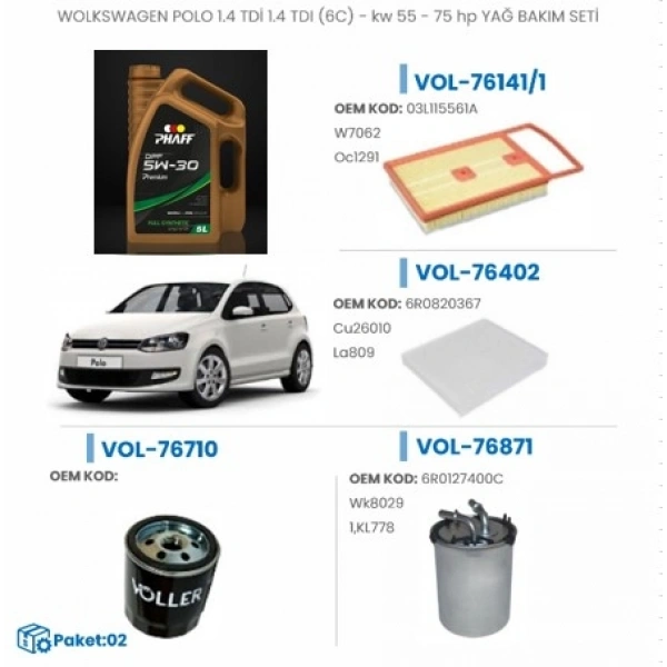 VOLKSWAGEN POLO 1.4 TDİ 1.4 TDI (6C) - kw 55 - 75 hp YAĞ BAKIM SETİ