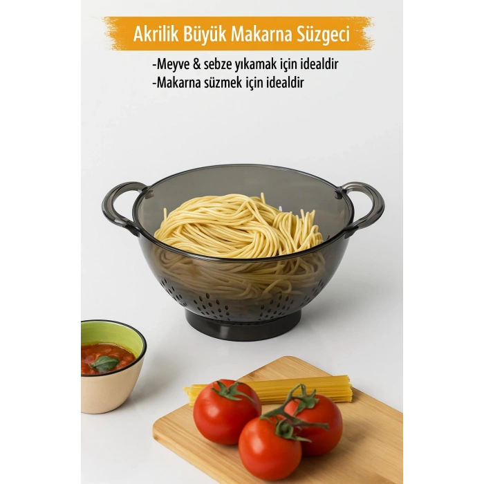 Akrilik Füme Makarna Süzgeçi & Sebze Meyve Süzgeçi