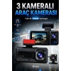 1080p HD 3 Kameralı Araç Kamerası Ön Arka İç Kayıt ve Park Destekli Gece Görüşlü