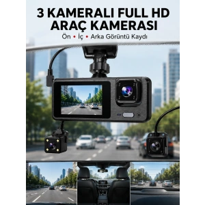 3 Kanallı Araç DVR – Ön + İç + Arka Kamera ile Tam Kapsama, Yüksek Güvenlik Yeni Nesil