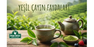 Gençlik İksiri: Yeşil Çay ve Vücudunuza 5 Mucizevi Etkisi