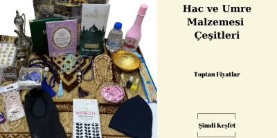 Adana Toptan Hac ve Umre Malzemeleri | Altinelipek Hac ve Umre Malzemeleri