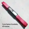 1 cm Saten Kurdele (10 mt.) - (SK-01-37)