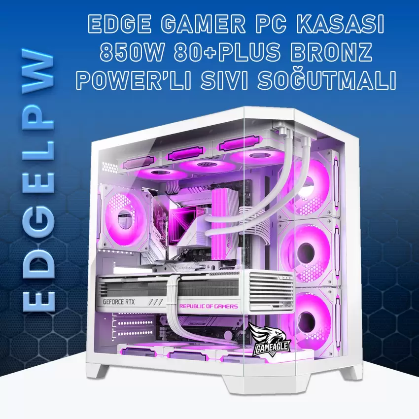 Gameagle Edge 7 Argb Fanlı Oyuncu Bilgisayar Kasası 850W 80+ Plus Bronz Powerlı Sıvı Soğutmalı (Beyaz)