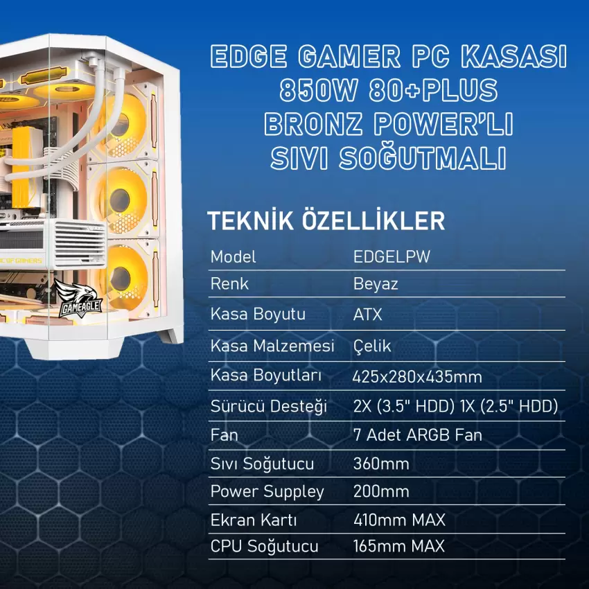 Gameagle Edge 7 Argb Fanlı Gamer Bilgisayar Kasası 850W 80+ Plus Bronz Powerlı Sıvı Soğutmalı (Beyaz)