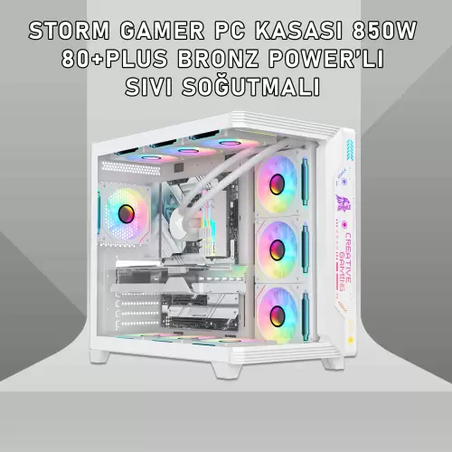 Gameagle Storm 7 Argb Fanlı Oyuncu Pc Kasası 850W 80+ Plus Bronz Powerlı Sıvı Soğutmalı (Beyaz)