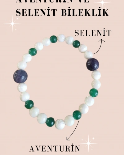 AVENTURİN VE SELENİT DOĞAL TAŞ BİLEKLİK