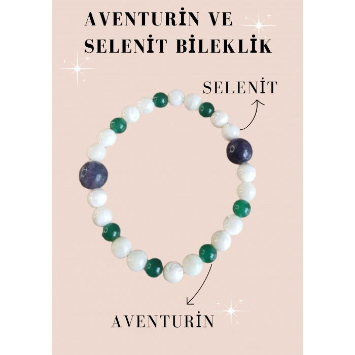 AVENTURİN VE SELENİT DOĞAL TAŞ BİLEKLİK