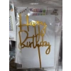 Happy Birthday Çubuklu Pleksi Pasta Üstü Süs