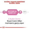 Royal Canin Mother BabyCat Anne Ve Yavru Kedi Maması 4 Kg