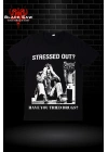 Stressed Out Tshirt