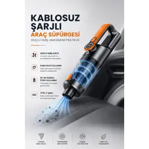 Kablosuz Şarjlı Araç ve Ev Tipi El Süpürgesi