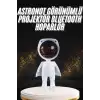 180 Derece Dönebilen Astronot Masa ve Gece Lambası Projektör