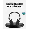Kablosuz Bluetooth Kulak Üstü Kulaklık Kristal Ses Kalitesi ve Ergonomik Yapı