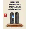 128GB Destekli Hareket Algılamalı Mini Kamera