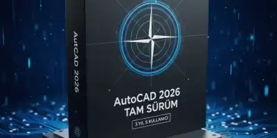 AutoCAD 2026 (3 Yıl / 5 Kullanıcı) İncelemesi: Ekipler İçin En Karlı Yatırım