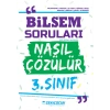 3. Sınıf Bilsem Soruları Nasıl Çözülür