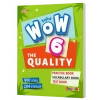 WOW English 6 The Quality + Practice Book + Vocabulary Book + Test Book