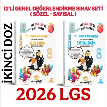 Sinan kuzu 2026 LGS İKİNCİ Doz 12Li Genel Değerlendirme Sınavı Seti ( Sözel - Sayısal )